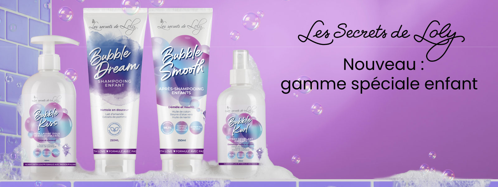 Bubble Care, la nouvelle gamme enfant par Les Secrets de Loly pour des boucles pleines de douceur.